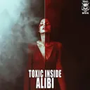 ALIBI by Toxic Inside - Uptempo cover art