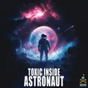 Astronaut by Toxic Inside - Uptempo cover art