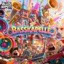BASSKAPELLE by Toxic Inside, AllesKaputt - Uptempo cover art