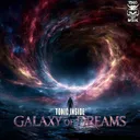 Galaxy Of Dreams by Toxic Inside - Uptempo cover art