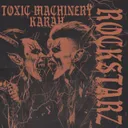 Rockstarz by Toxic Machinery, KARAH - Hard Techno cover art