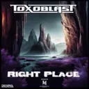 Right Place by Toxoblast - Hardstyle cover art