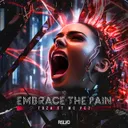 EMBRACE THE PAIN by TOZA, MC Pez - Hardstyle cover art