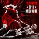 EPIK KNOCKOUT by TOZA - Hardstyle cover art