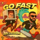 GO FAST by TOZA, Invaderz, MC Pez - Hardstyle cover art