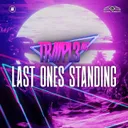 Last Ones Standing by TRIIIPL3 INC. - Hardstyle cover art