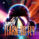Learn to Fly by TRIIIPL3 INC. - Hardstyle cover art
