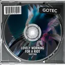LOVELY MORNING FOR A RIOT by TRIPTYKH, GOTEC - Hard Techno cover art