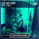 See The Light by Trye, TOWI - Hardstyle cover art