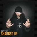 CHARGED UP by Trypdø - Hard Techno cover art