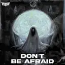 DON`T BE AFRAID by Trypdø - Hard Techno cover art