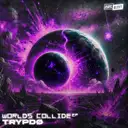 Worlds Collide by Trypdø - Hard Techno cover art