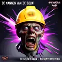 Bouw Is Wauw - TukkerTempo Remix by TukkerTempo, De Mannen Van De Bouw - Uptempo cover art