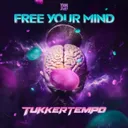 Free Your Mind by TukkerTempo - Uptempo cover art