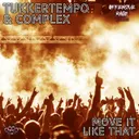 Move It Like That by TukkerTempo, Complex - Uptempo cover art