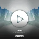 Deadline by TWINX - Hardstyle cover art