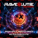 Wij Zijn Raveolutie! - Evolutie Edit by Twisted Mindz, Brian NRG - Hardstyle cover art