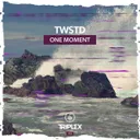 One Moment by TWSTD - Hardstyle cover art