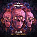 LOCO by TYEGUYS, Kreation - Hardstyle cover art