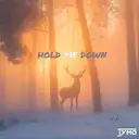 Hold Me Down by Tymo - Hardstyle cover art