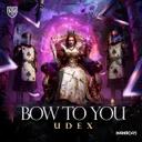 Bow to You by Udex - Hardstyle cover art