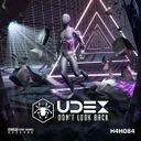 Don't Look Back by Udex - Hardstyle cover art