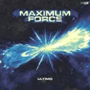 Maximum Force by ULTIMO - Hard Techno cover art