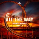 All The Way by Unbehold, Outlined - Hardstyle cover art
