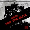 For The Elite by Unbehold - Hardstyle cover art