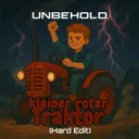 Kleiner Roter Traktor (Hardstyle) by Unbehold - Hardstyle cover art