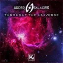 Through The Universe - Extended by UnderGalaxies - Hardstyle cover art
