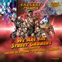 We Are The Street Gabbers (Unicorn on Ketamine Remix) by Unicorn On Ketamine, E.X.E.C.U.T.E - Uptempo cover art