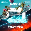 Forever by Unit-E - Hardstyle cover art
