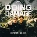 Doing Damage by Unproven, MC Robs - Uptempo cover art