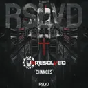 Chances by Unresolved - Rawstyle cover art