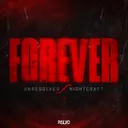 Forever by Unresolved, Nightcraft - Rawstyle cover art