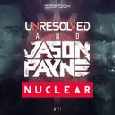 Nuclear - Original Mix by Unresolved, Jason Payne - Rawstyle cover art
