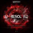 The Big Bad Wolf - Original Mix by Unresolved - Rawstyle cover art
