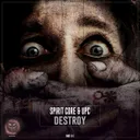 Destroy by UPC, Spirit Core - Uptempo cover art