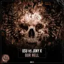 Our Hell by USU, Jony K - Hardcore cover art