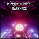 Darkness by V-Rave, MRVN - Hardstyle cover art