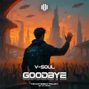 Goodbye by V-SouL - Hardstyle cover art