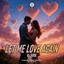 Let Me Love Again by V-SouL - Hardstyle cover art