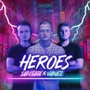 Heroes by Vainez, Sabotage - Hardstyle cover art