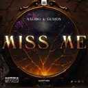 Miss Me by Valido, Gusion - Hardstyle cover art
