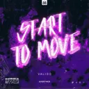 Start To Move by Valido - Hardstyle cover art