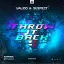 Throw It Back by Valido, Suspect - Hardstyle cover art