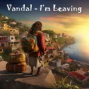 I'm Leaving by Vandal - Frenchcore cover art