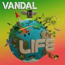 Life by Vandal - Frenchcore cover art