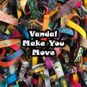 Make you move by Vandal - Frenchcore cover art